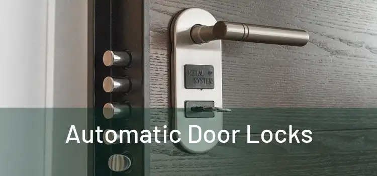  Automatic Door Locks 